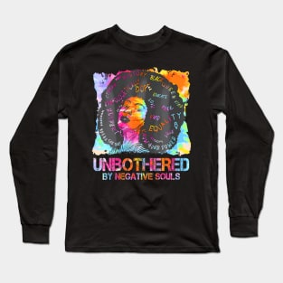 Break The Bias Black History Unbothered By Nagative Souls Long Sleeve T-Shirt